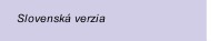 Slovensk&aacute; verzia